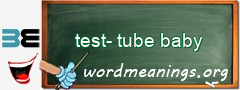 WordMeaning blackboard for test-tube baby